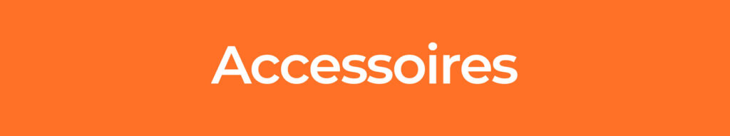 Accessoires