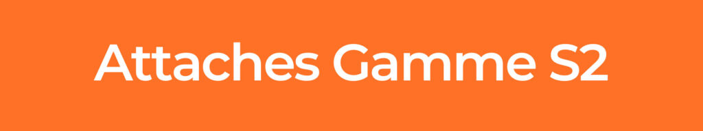 Attaches-Gamme-S2