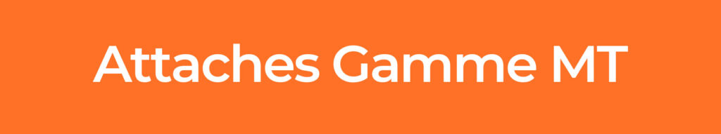 Attaches-Gamme-MT