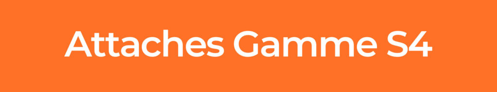 Attaches-Gamme-S4