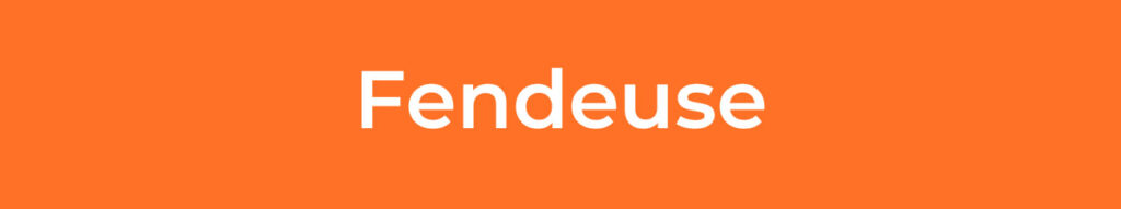 Fendeuse