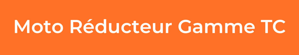 Moto-Réducteur-Gamme-TC