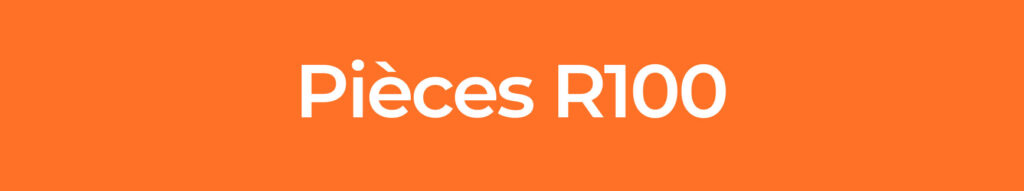 Pièces-R100
