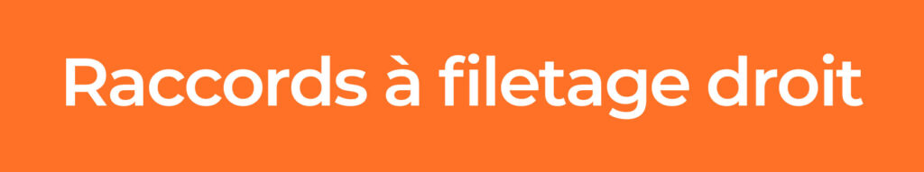 Raccords-à-filetage-droit