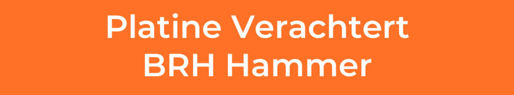 PLATINE-VERACHTERT-BRH-HAMMER