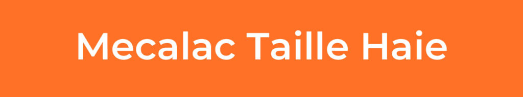 Mecalac-Taille-Haie