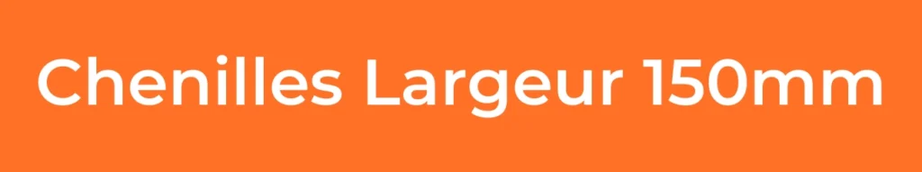CHENILLES LARGEUR 150MM